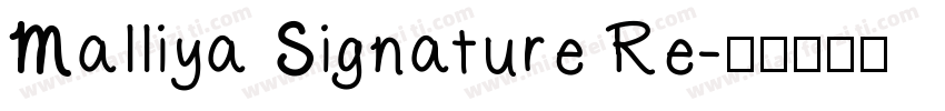 Malliya Signature Re字体转换